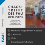 Bochum: Maschinen-Therapeut*innen treffen die FAU Ruhr im Botopia